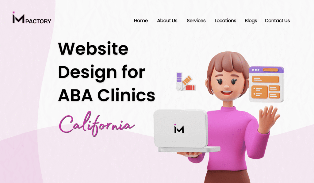 ABA Clinic Website Design in California: Built to Earn Family Trust